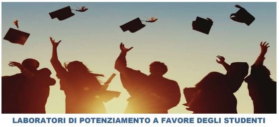 LABORATORI DI POTENZIAMENTO A FAVORE DEGLI STUDENTI